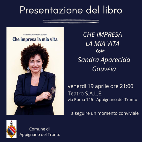 Presentazione del libro "Che Impresa la Mia Vita" con Sandra Aparecida Gouveia